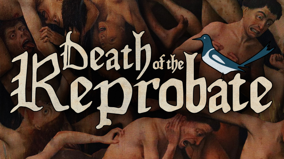 Death of the Reprobate